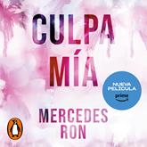 Audiolibro Culpa mía (Culpables 1)  - autor Mercedes Ron   - Lee Equipo de actores