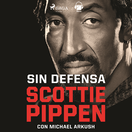 Audiolibro Sin defensa  - autor Michael Arkush;Scottie Pippen   - Lee Pablo Ibañez Durán