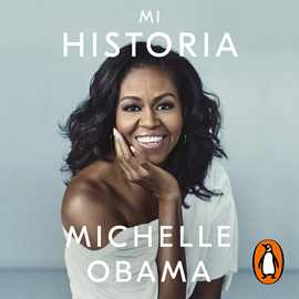 Audiolibro Mi historia  - autor Michelle Obama   - Lee Jane Santos