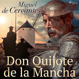 Audiolibro Don Quijote de la Mancha  - autor Miguel Cervantes de Saavedra   - Lee Fabio Arciniegas