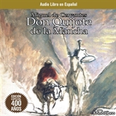 Audiolibro Don Quijote de la Mancha  - autor Miguel de Cervantes   - Lee Elenco de FonoLibro - acento latino