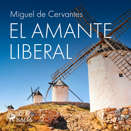 Audiolibro El amante liberal  - autor Miguel de Cervantes   - Lee Enrique Aparicio