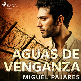 Audiolibro Aguas de venganza  - autor Miguel Pajares   - Lee Miguel Coll