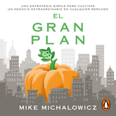 Audiolibro El gran plan  - autor Mike Michalowicz   - Lee Carlos Monroy