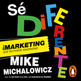 Audiolibro Sé diferente  - autor Mike Michalowicz   - Lee Carlos Monroy