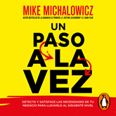 Audiolibro Un paso a la vez  - autor Mike Michalowicz   - Lee Carlos Monroy