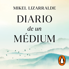 Audiolibro Diario de un médium  - autor Mikel Lizarralde   - Lee Tito Trifol