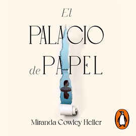 Audiolibro El Palacio de Papel  - autor Miranda Cowley Heller   - Lee Jane Santos