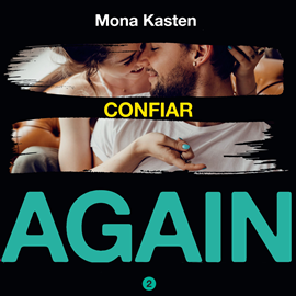 Audiolibro Confiar (Serie Again 2)  - autor Mona Kasten   - Lee Ana Jara