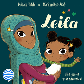 Audiolibro Leila  - autor Màriam Ben-Arab;Míriam Hatibi   - Lee Mireia Maymí i Josa