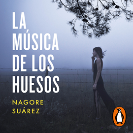 Audiolibro La música de los huesos  - autor Nagore Suárez   - Lee Equipo de actores