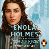 Enola Holmes - Enola Holmes y el carruaje negro
