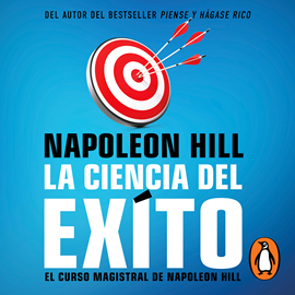 Audiolibro La ciencia del éxito  - autor Napoleon Hill   - Lee Carlos Monroy
