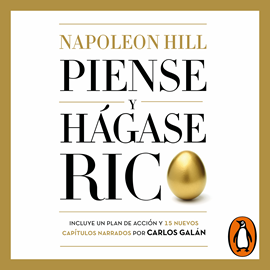 Audiolibro Piense y hágase rico  - autor Napoleon Hill;Carlos Galán   - Lee Equipo de actores