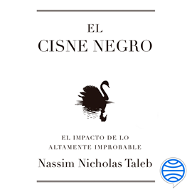 Audiolibro El cisne negro  - autor Nassim Nicholas Taleb   - Lee Germán Gijón