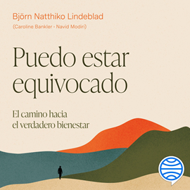 Audiolibro Puedo estar equivocado  - autor Navid Modiri;Björn Natthiko;Caroline Bankler   - Lee Simon Gómez