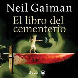 Audiolibro El libro del cementerio  - autor Neil Gaiman   - Lee Carles Llado