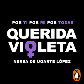 Audiolibro Querida Violeta  - autor Nerea De Ugarte López   - Lee Agostina Longo
