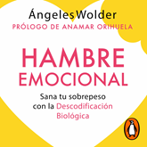 Audiolibro Hambre emocional  - autor Ángeles Wolder   - Lee Gabriela Ramírez