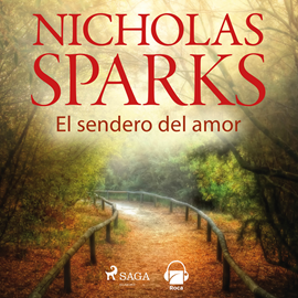 Audiolibro El sendero del amor  - autor Nicholas Sparks   - Lee Jorge Tito Gomez Cabrera