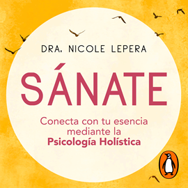 Audiolibro Sánate  - autor Nicole LePera   - Lee Jane Santos
