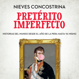 Audiolibro Pretérito imperfecto  - autor Nieves Conconstrina   - Lee Raquel Romero
