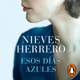 Audiolibro Esos días azules  - autor Nieves Herrero   - Lee Equipo de actores