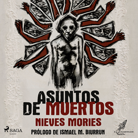 Audiolibro Asuntos de muertos  - autor Nieves Mories   - Lee Aneta Fernández