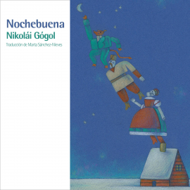 Audiolibro Nochebuena  - autor Nikolái Gógol   - Lee Salvador Serrano