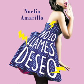 Audiolibro No lo llames deseo. Serie No lo llames, 3  - autor Noelia Amarillo   - Lee Jonathan González
