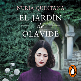 Audiolibro El jardín de Olavide  - autor Nuria Quintana   - Lee Charo Soria
