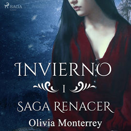 Audiolibro Invierno: Saga Renacer 1  - autor Olivia Monterrey   - Lee Oscar Chamorro
