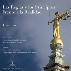Audiolibro Las Reglas y Los Principios Frente A La Realidad  - autor Omar Sar   - Lee RUMI Productions LLC
