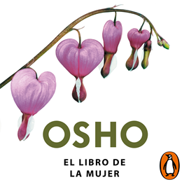 Audiolibro El libro de la mujer  - autor Osho   - Lee Carlos Vicente