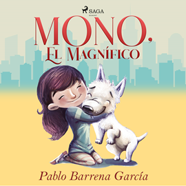 Audiolibro Mono el magnífico  - autor Pablo Barrena García   - Lee Sonia Román