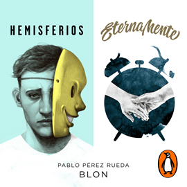 Audiolibro Hemisferios / Eternamente  - autor Pablo Pérez Rueda   - Lee Pablo Pérez Rueda