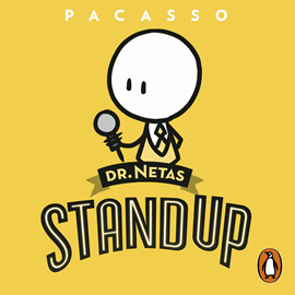 Audiolibro Dr. Netas. Stand up (Cómic)  - autor Pacasso   - Lee Pacasso
