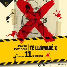 Audiolibro Te llamaré X  - autor Pachi Poncela   - Lee Fernando Cea