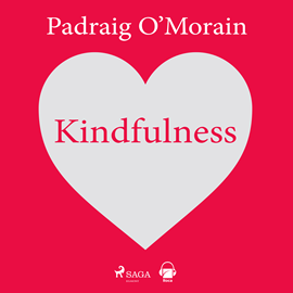 Audiolibro Kindfulness  - autor Padraig O'Morain   - Lee Javier Viñas