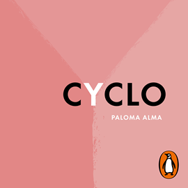 Audiolibro CYCLO  - autor Paloma Alma   - Lee Paloma Alma
