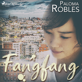Audiolibro Fangfang  - autor Paloma Robles   - Lee Silvia Cabrera