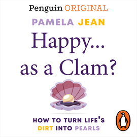 Audiolibro Happy...as a clam?  - autor Pamela Jean Zetina   - Lee Pamela Jean Zetina