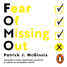 Audiolibro FOMO: Fear of missing out  - autor Patrick J. McGinnis   - Lee Noé Velázquez