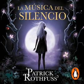 Audiolibro La música del silencio  - autor Patrick Rothfuss   - Lee Raúl Llorens