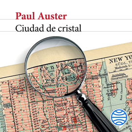 Audiolibro Ciudad de cristal  - autor Paul Auster   - Lee Albert Cortés