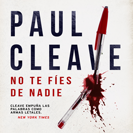 Audiolibro No te fíes de nadie  - autor Paul Cleave   - Lee Arturo López