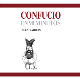 Audiolibro Confucio en 90 minutos (acento castellano)  - autor Paul Strathern   - Lee Raquel Romero