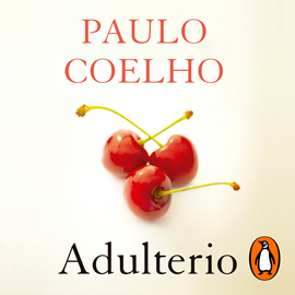 Audiolibro Adulterio  - autor Paulo Coelho   - Lee Katia Duran