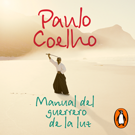 Audiolibro Manual del guerrero de la luz  - autor Paulo Coelho   - Lee Gustavo Bonfigli