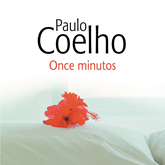 Audiolibro Once minutos  - autor Paulo Coelho   - Lee Catalina Muñoz